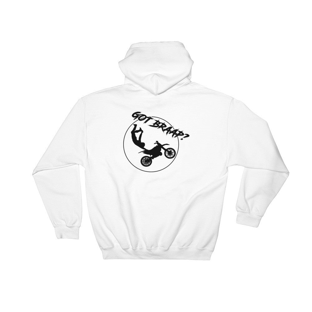 Got braap moto Hooded Sweatshirt