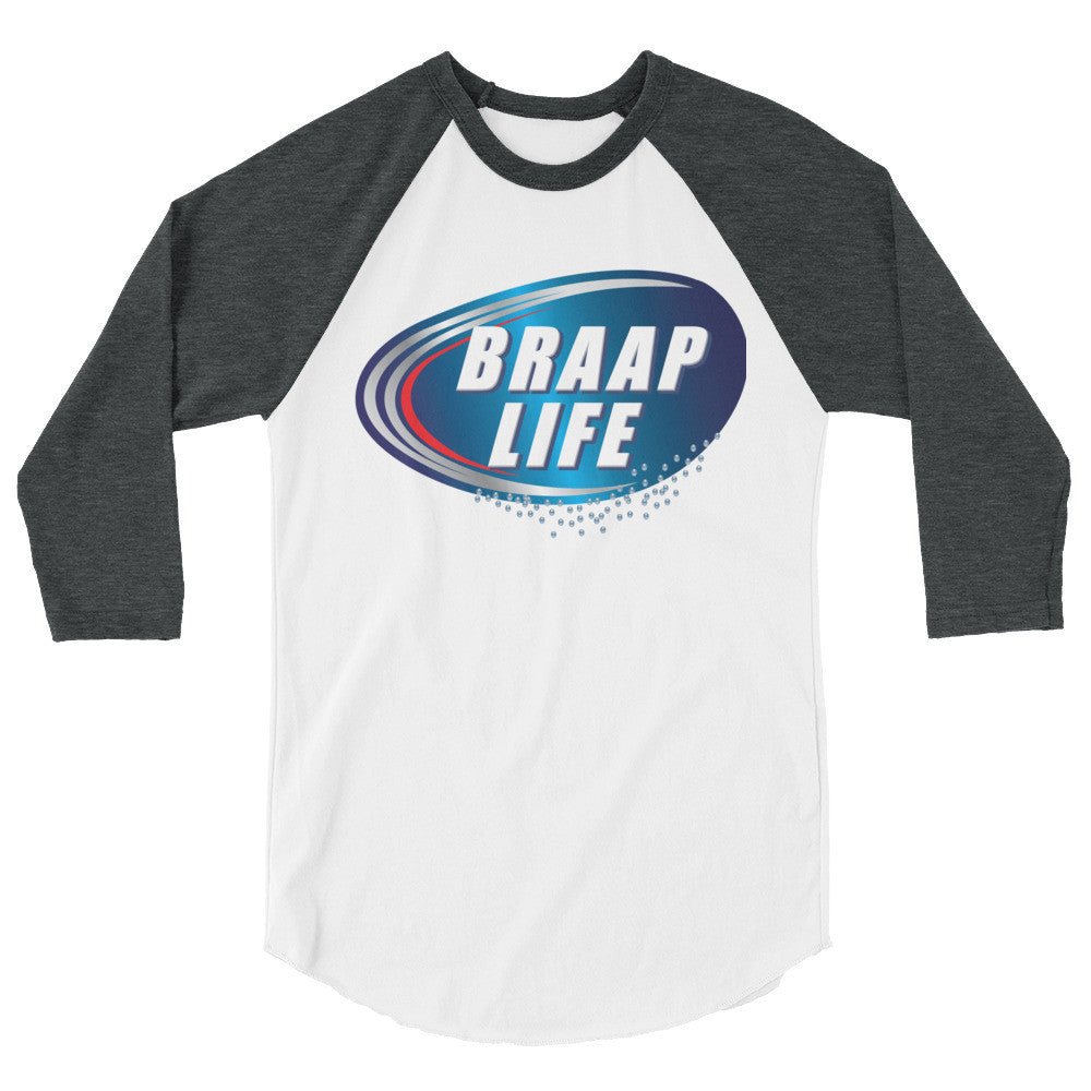 Braap life 3/4 sleeve raglan shirt