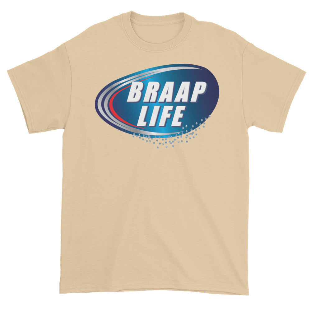 Braap life Short sleeve t-shirt