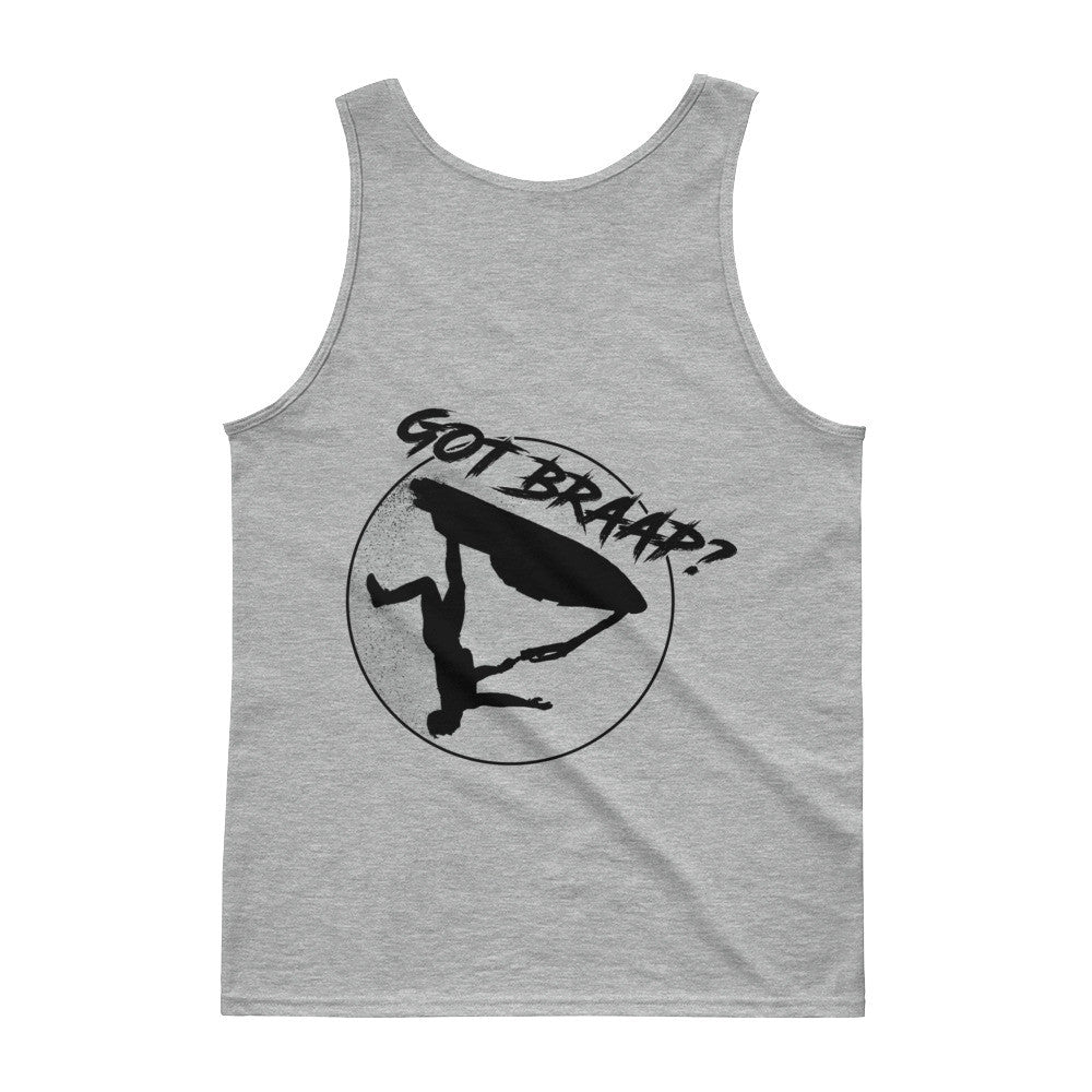 Got braap Tank top