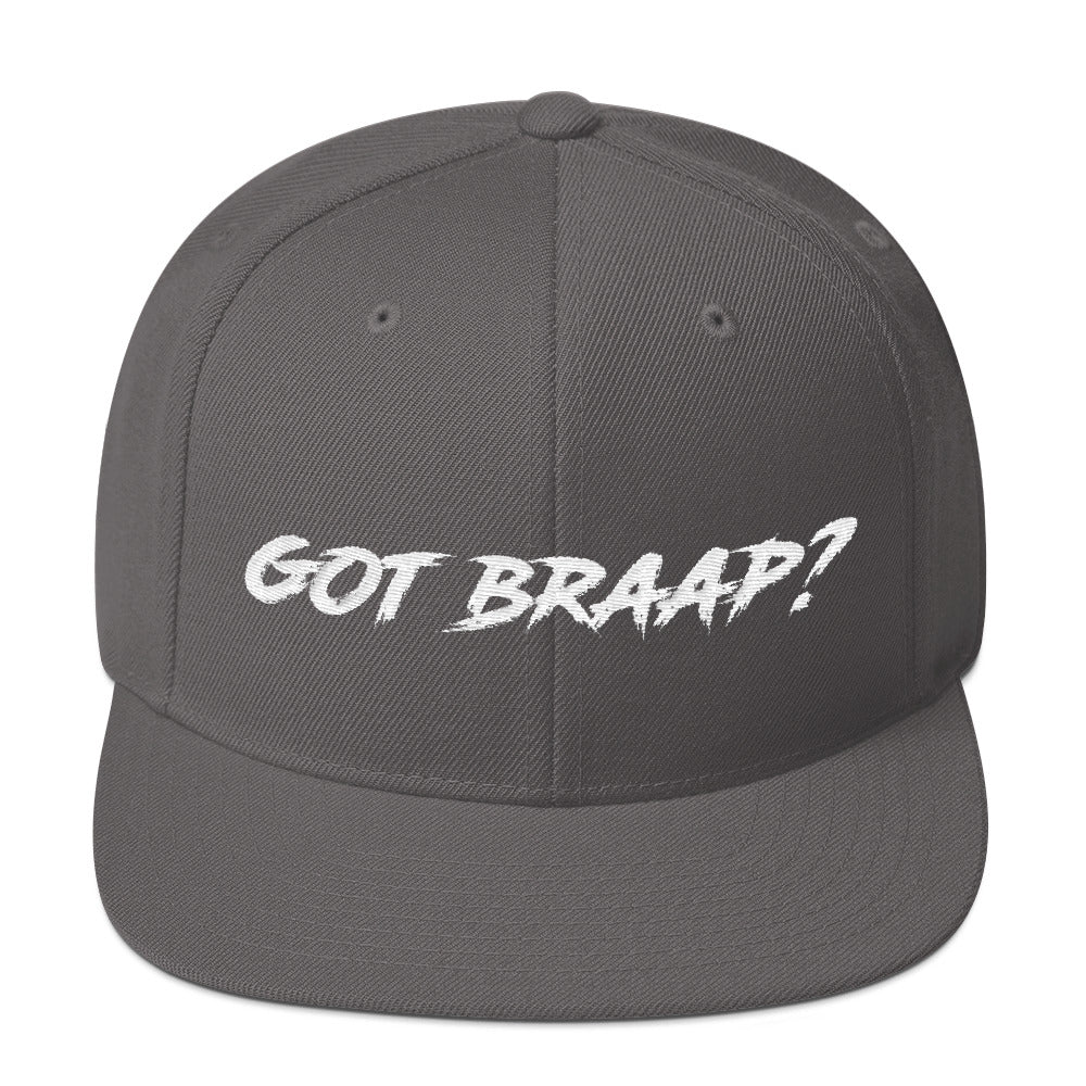 Got Braap Snapback Hat