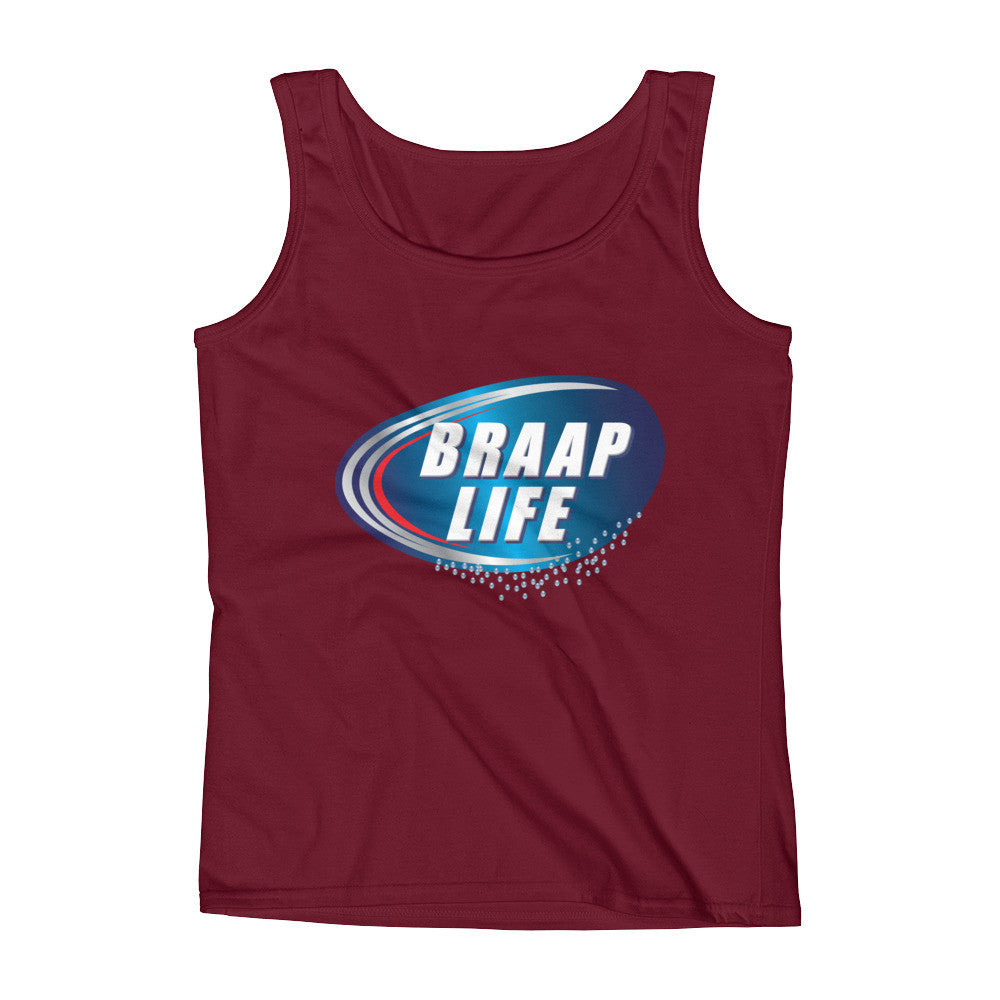 Braap life Ladies' Tank