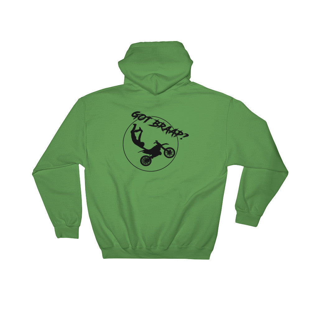 Got braap moto Hooded Sweatshirt