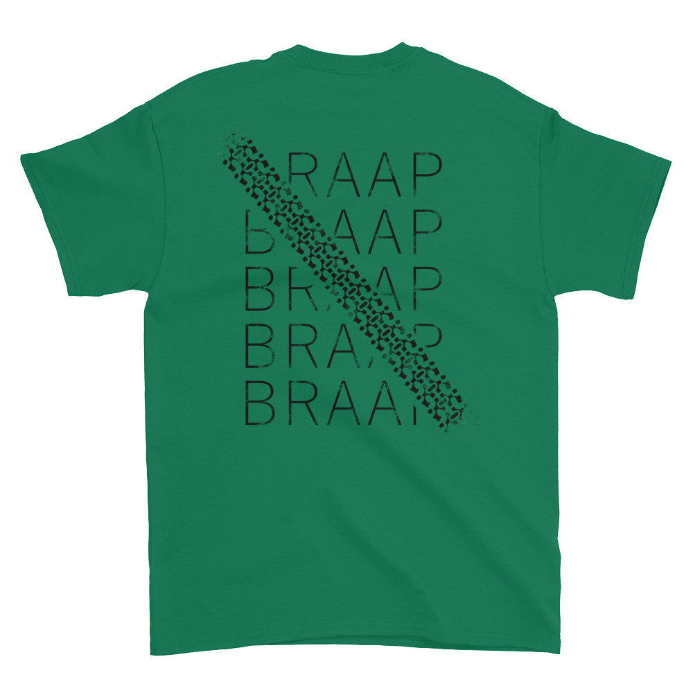 Short sleeve t-shirt (with braap braap braap on back)