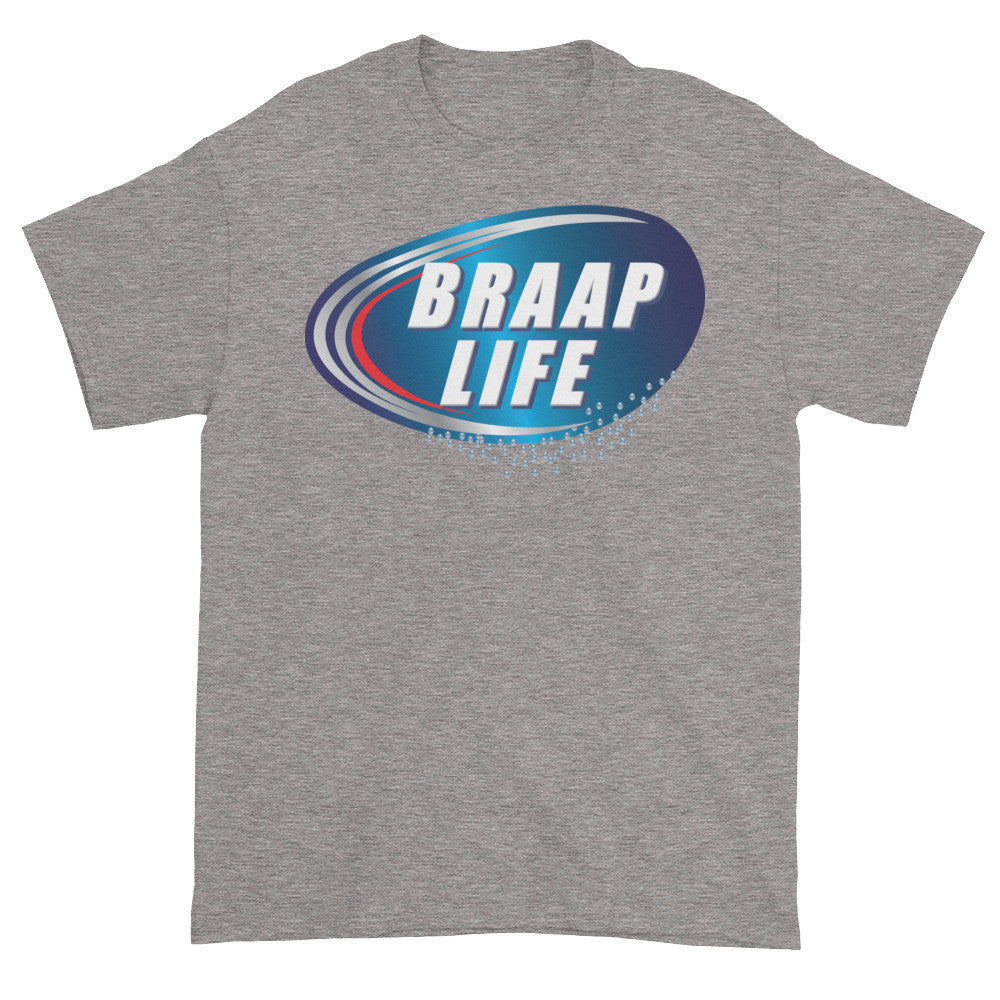 Braap life Short sleeve t-shirt