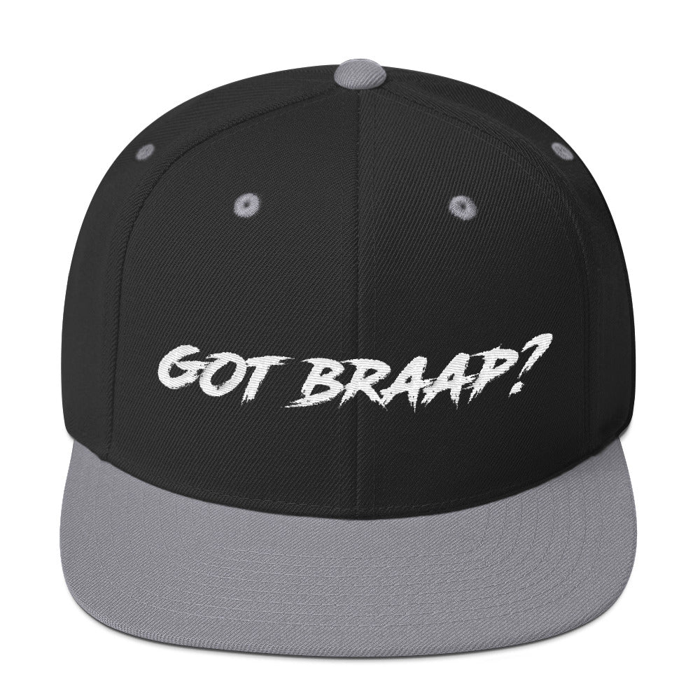 Got Braap Snapback Hat