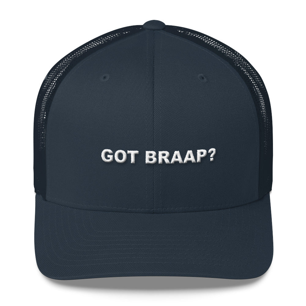 Got Braap Trucker Cap