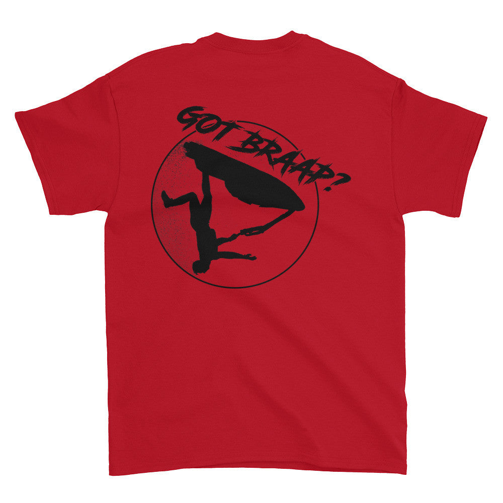 Short sleeve got braap t-shirt