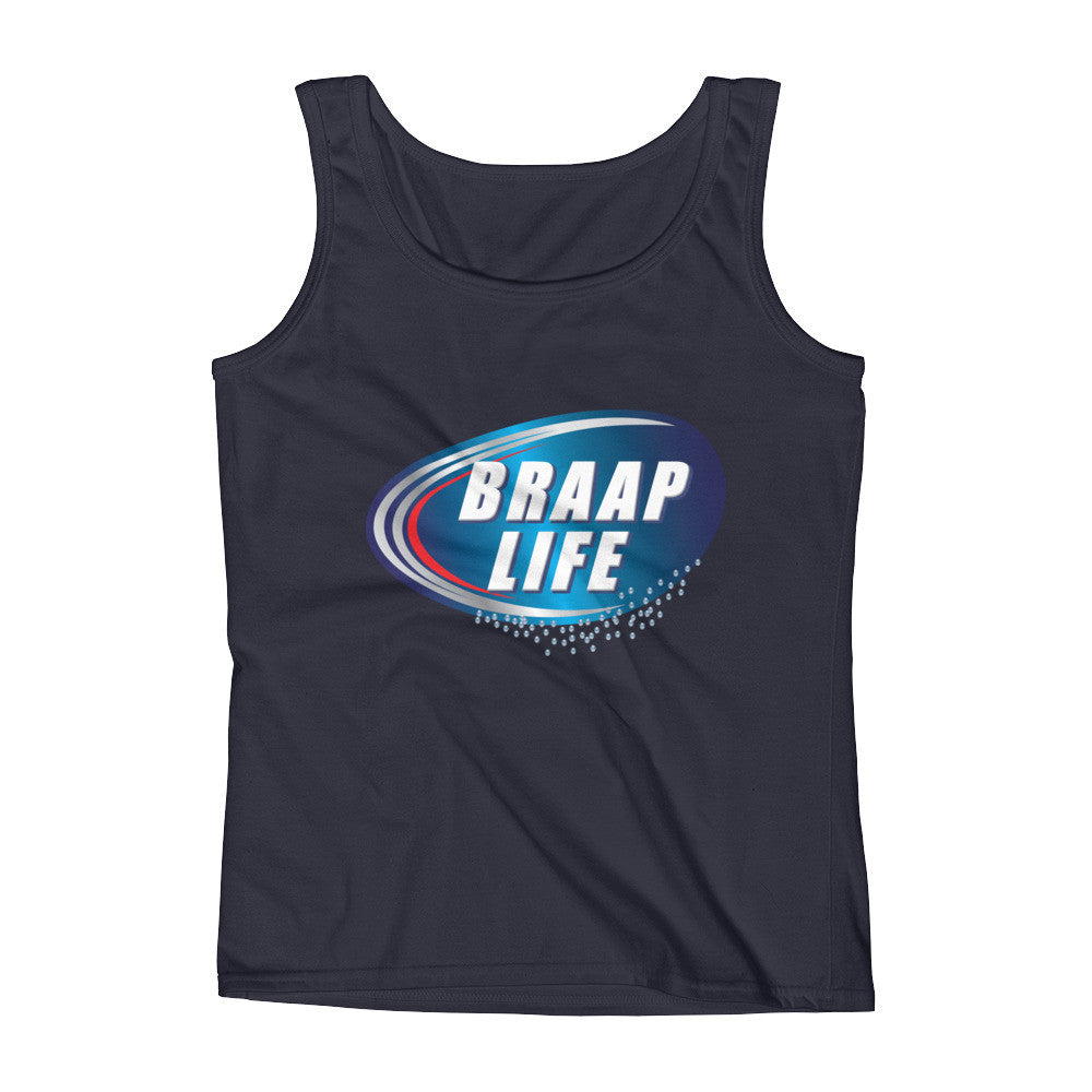 Braap life Ladies' Tank