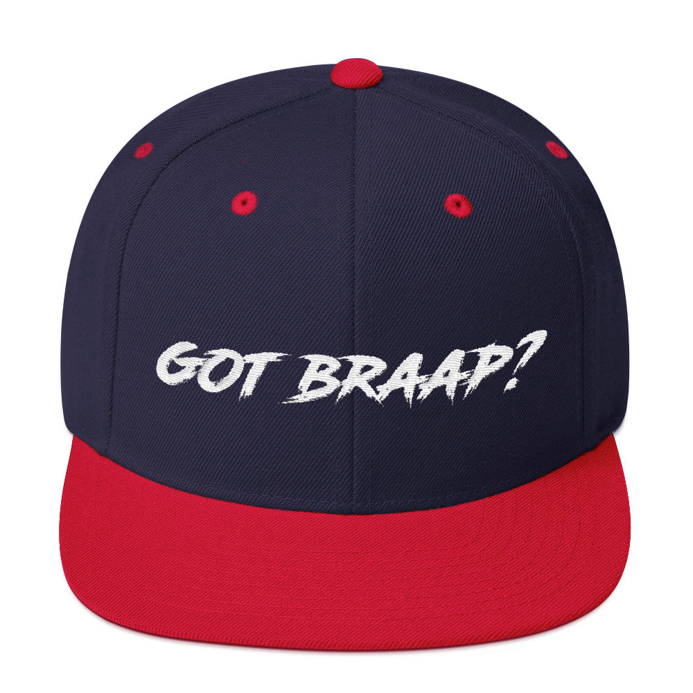 Got Braap Snapback Hat