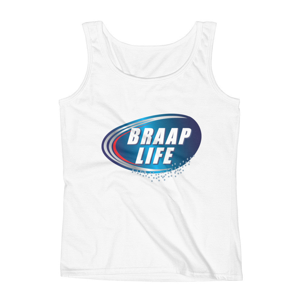 Braap life Ladies' Tank