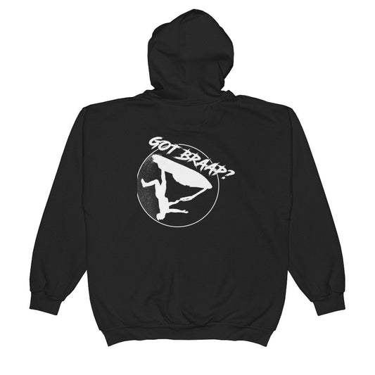 Unisex got Braap? Zip Hoodie