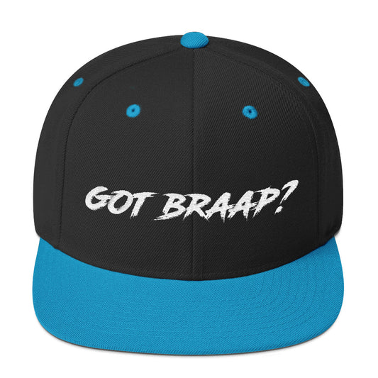 Got Braap Snapback Hat