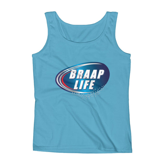 Braap life Ladies' Tank